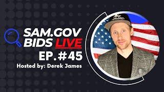  SAM.gov Bids LIVE Training Ep. #45 | Federal Government Contracts