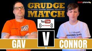 LIVE GRUDGE MATCH - GAV V CONNOR - EVERYTHING IS ON THE LINE