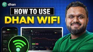 How to use Dhan Wifi Explained | Dhan Wifi Update | Dhan