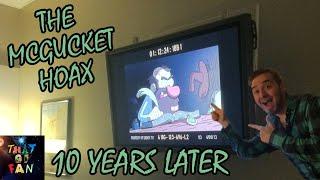 The McGucket Hoax - A Decade Later!