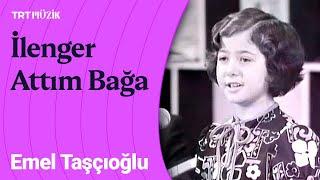 Yıl 1974!  Emel Taşçıoğlu | İlenger Attım Bağa