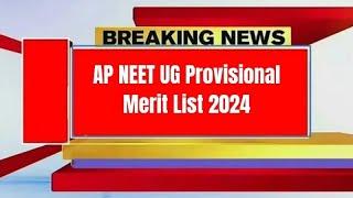 AP NEET UG Provisional Merit List 2024