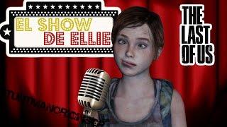 EL SHOW DE ELLIE - Chistes Español The Last of Us| StuntmanoriginsGP