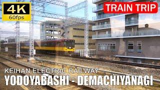 【Train Trip Japan】Keihan Main Line Side View, Keihan Electric Railway [4K]