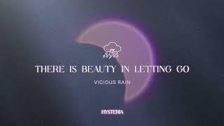 VICIOUS RAIN - There Is Beauty In Letting Go (OFFICIAL ALBUM STREAM)