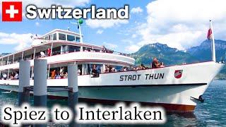 Amazing Switzerland Cruise on the Beautiful Lake Thun (Spiez→Interlaken West)