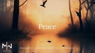 Peace | Soaking Worship Music Into Heavenly Sounds // Instrumental Soaking Worship