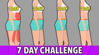 7 DAY CHALLENGE: Lose Belly + Thigh Fat