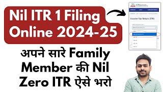 Nil ITR 1 Filing Online 2024-25 | How to File NIL ITR Online | Zero ITR Filing Online 2024-25