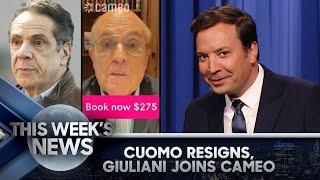 Cuomo Resigns, Rudy Giuliani Joins Cameo: This Week’s News | The Tonight Show Starring Jimmy Fallon