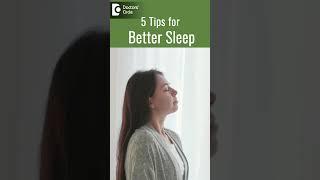 5 Effective Tips for Better Sleep | How to Sleep Better?- Dr.Surekha Tiwari| Doctors' Circle #shorts