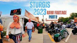 Sturgis 2023 RAW Street WALKER First Person FOOTAGE Part 2