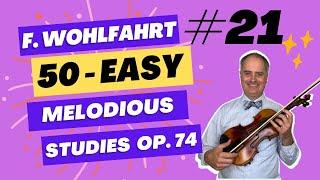 F. Wohlfahrt 50 Easy Melodious Studies for the Violin op. 74 Etude no. 21