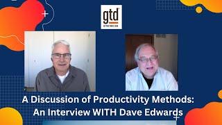 Productivity Tips from Dave Edwards