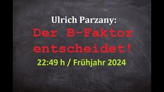 Ulrich Parzany: Der B-Faktor entscheidet!