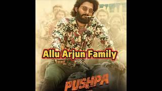 Pushpa Allu Arjun Family #shorts #alluarjun #pushpa #actor #family #actorfamily #viralshorts