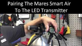 Pairing The Mares Smart Air Computer To The LED Transmitter