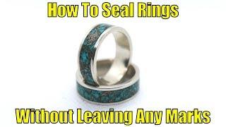 How to seal a ring without leaving any marks or drips [ Quick Tips ]