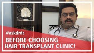 A must watch video before choosing hair transplant clinic.