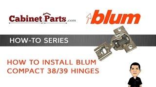 How to Install Blum Compact 38 & 39 Cabinet Hinges - Cabinetparts.com