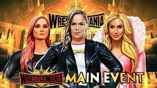 WWE Mayhem Wrestlemania 35 Main Event Ronda Rousey Vs Becky Lynch Vs Charlotte Flair