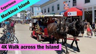 A Mackinac Island Walk. NO CARS ALLOWED! Feel what it's like on this unique magical island.