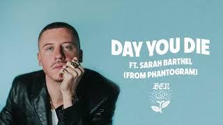 MACKLEMORE FT. SARAH BARTHEL - DAY YOU DIE