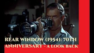 Rear Window (1954): 70TH Anniversary - A Look Back #RearWindow #AlfredHitchcock #jamesstewart