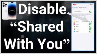 How To Turn Off Shared With You On iPhone