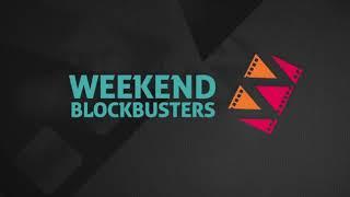 Weekend Blockbusters (Bangalore Days)