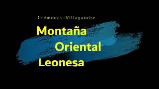 Crémenes-Villayandre. Montaña Oriental Leonesa