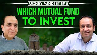 How to Find the Best Mutual Funds for Maximum Returns! | #MoneyMindsetEp5 #mutualfunds #moneymindset