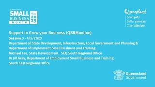 QSBMonline Session 3 - Support to grow your business