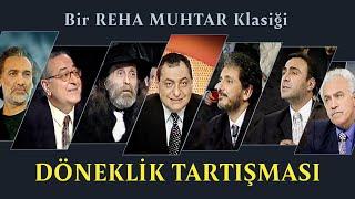 Bir Reha Muhtar klasiği » DÖNEKLİK TARTIŞMASI  ©2001 #AteşHattı