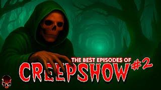 The Best & Creepiest Episodes Of Creepshow (Part 2)