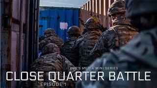 RIFLES MINI SERIES Ep1 CLOSE QUARTER BATTLE (CQB)