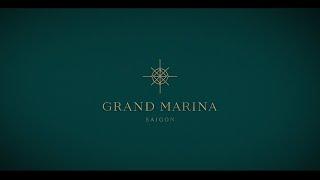 GRAND MARINA, SAIGON – MARRIOTT INTERNATIONAL’S FIRST BRANDED RESIDENCES IN VIETNAM