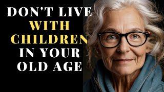 Don't live with children in old age | Stoic philosophy | STOICISM