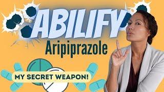 The TOP 5 Things you NEED to KNOW about ABILIFY (Aripiprazole)