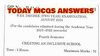 TNTEU B.Ed IV-SEMESTER: TODAY MCQS ANSWERS CREATING AN INCLUSIVE SCHOOL