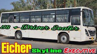 EICHER Skyline EXECUTIVE 59 Seater BusInterior Exterior Features Specification Full Review.