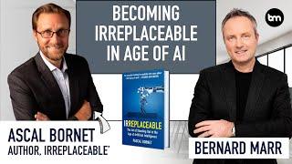 How You Become Irreplaceable In The Age Of AI