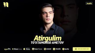 To'xtamurod Ametov - Atirgulim (audio 2024)