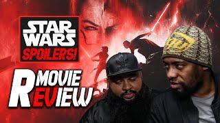 "Star Wars: Rise Of Skywalker" | Spoiler Rant!