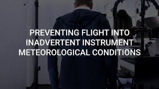 Preventing flight into inadvertent instrument meteorological conditions, IIMC