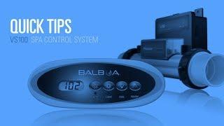 Spa Control System - VS100 Quick Tips