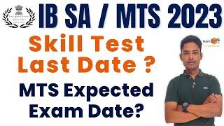 IB MTS Expected 2023 II SA (MT) Skill Test Last Date II By Vikram Sir