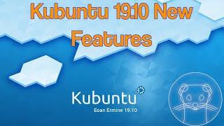 Kubuntu 19.10 New Features