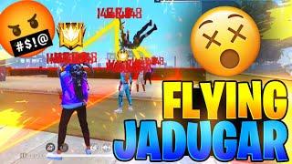 FLYING JADUGAR IN MY GAME खतरनाक  FREE FIRE GOD VIDEO  MUST WATCH 