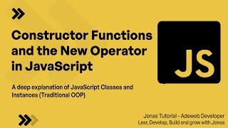 Constructor Function and The New Operator in JavaScript | Jonas Guide